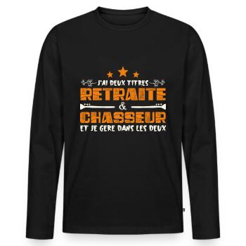J'ai deux titres Retraite et Chasseur. Cadeau - T-shirt manches longues Premium bio Homme - noir - Devant - Nico (187cm)