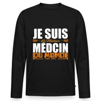 Je Suis Le Meilleur Médecin Du Monde, Idée Cadeau. - T-shirt manches longues Premium bio Homme - noir - Devant - Nico (187cm)