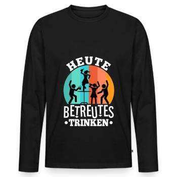 Heute Betreutes Trinken - Männer Premium Bio Langarmshirt - Schwarz - Vorne - Nico (187cm)