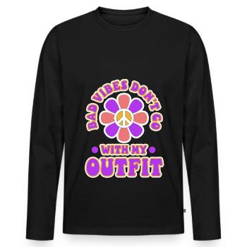 Bad vibes don't go with my outfit - Men's Premium Organic Long Sleeve Shirt - black - Front - Nico (187cm)