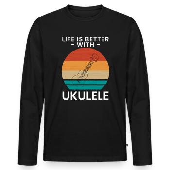 Life Is Better With Ukulele - Men's Premium Organic Long Sleeve Shirt - black - Front - Nico (187cm)