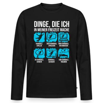 Handball Spruch für Handballer Handballspieler - Männer Premium Bio Langarmshirt - Schwarz - Vorne - Nico (187cm)