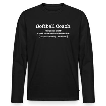 Softball Coach Shirt Definition Geschenk - Männer Premium Bio Langarmshirt - Schwarz - Vorne - Nico (187cm)