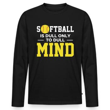 Le softball est terne seulement pour ennuyer la chemise de l’ - T-shirt manches longues Premium bio Homme - noir - Devant - Nico (187cm)