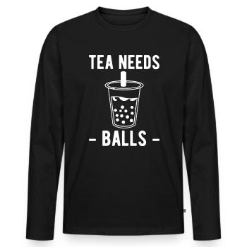 Tea Needs Balls Shirt Boba Tea - Männer Premium Bio Langarmshirt - Schwarz - Vorne - Nico (187cm)
