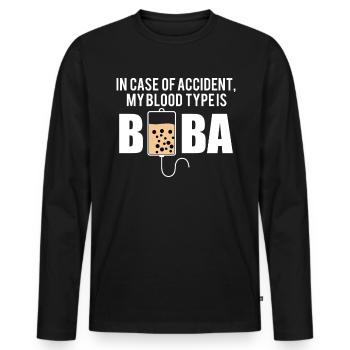 In Case Of Accident My Blood Type Is Boba Shirt - Men's Premium Organic Long Sleeve Shirt - black - Front - Nico (187cm)