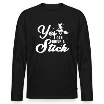 Yes I Can Drive A Stick Hexe Shirt - Männer Premium Bio Langarmshirt - Schwarz - Vorne - Nico (187cm)