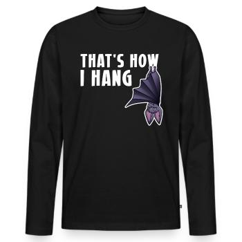 That's How I Hang Shirt Bat Vampire - Men's Premium Organic Long Sleeve Shirt - black - Front - Nico (187cm)