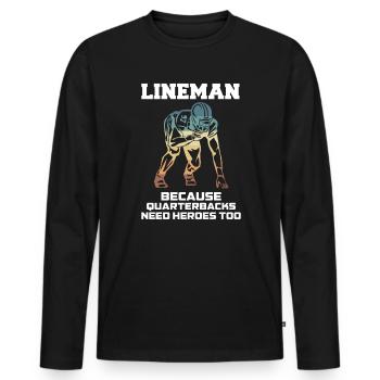 Joueur de ligne parce que les quarts-arrières ont aussi besoin de héros - T-shirt manches longues Premium bio Homme - noir - Devant - Nico (187cm)
