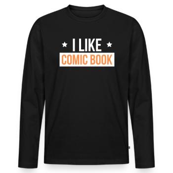 I Like Comic Books Shirt Gift - Men's Premium Organic Long Sleeve Shirt - black - Front - Nico (187cm)