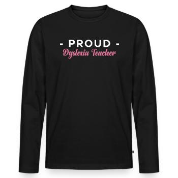 Fier cadeau de chemise d’enseignant dyslexique - T-shirt manches longues Premium bio Homme - noir - Devant - Nico (187cm)