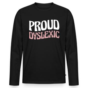 Proud Dyslexic Shirt Gift - Men's Premium Organic Long Sleeve Shirt - black - Front - Nico (187cm)
