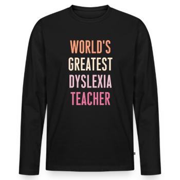 Le plus grand professeur de dyslexie au monde - T-shirt manches longues Premium bio Homme - noir - Devant - Nico (187cm)