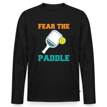 Fear The Paddle Pickleball Shirt Geschenk - Männer Premium Bio Langarmshirt - Schwarz - Vorne - Nico (187cm)
