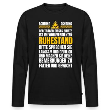 Ruhestand Warnhinweis lustiger Rentner Pensionär - Männer Premium Bio Langarmshirt - Schwarz - Vorne - Nico (187cm)