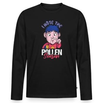 I Hate The Pollen Season Shirt - Men's Premium Organic Long Sleeve Shirt - black - Front - Nico (187cm)