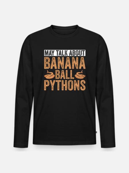 Banana Königspython Königspython Besitzer - Men's Premium Organic Long Sleeve Shirt - black