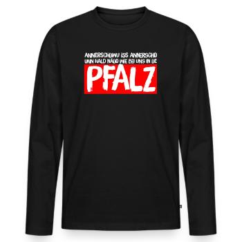 PFÄLZER - ANNERSCHWU ISS ANNERSCH - Männer Premium Bio Langarmshirt - Schwarz - Vorne - Nico (187cm)