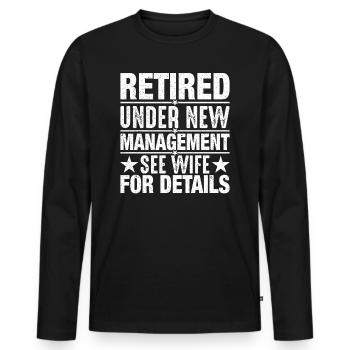 Retraité Sous Une Nouvelle Direction - T-shirt manches longues Premium bio Homme - noir - Devant - Nico (187cm)
