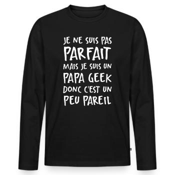 Je Suis Un Papa Geek Donc Je Suis Parfait - T-shirt manches longues Premium bio Homme - noir - Devant - Nico (187cm)