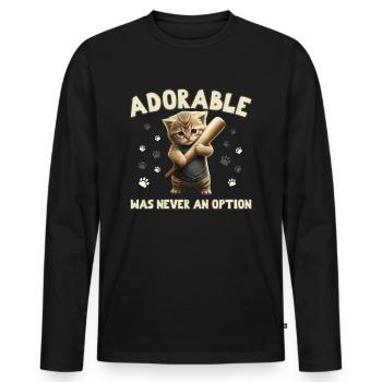 Adorable was never an option cat - Men's Premium Organic Long Sleeve Shirt - black - Front - Nico (187cm)