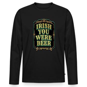 Irish you were Beer - St. Patty - Men's Premium Organic Long Sleeve Shirt - black - Front - Nico (187cm)