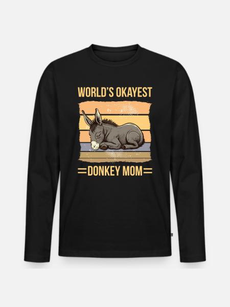 World Okayest Donkey Mom - Men's Premium Organic Long Sleeve Shirt - black