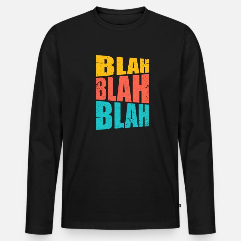 Blah Blah Blah - Männer Premium Bio Langarmshirt - Schwarz