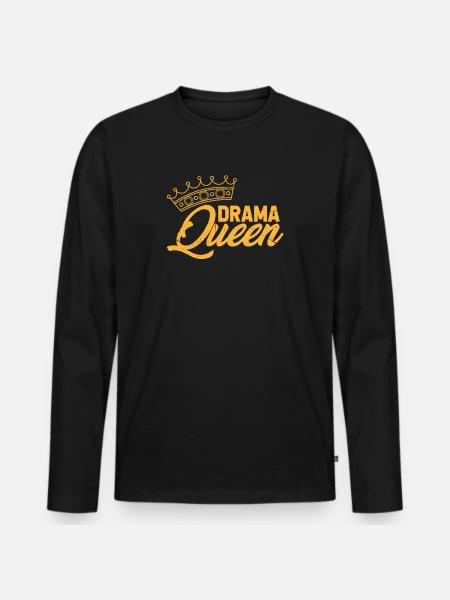 Drama Queen - Men's Premium Organic Long Sleeve Shirt - black