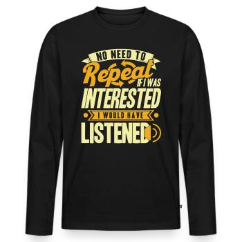 Black Humor Sarcasm Irony Gift - Men's Premium Organic Long Sleeve Shirt - black - Front - Nico (187cm)