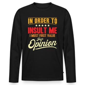 Sarcasm Irony Sarcastic Gift - Men's Premium Organic Long Sleeve Shirt - black - Front - Nico (187cm)