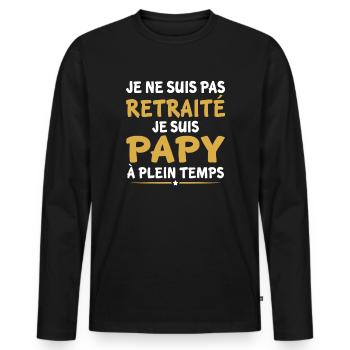 Papy retraité cadeau père - T-shirt manches longues Premium bio Homme - noir - Devant - Nico (187cm)