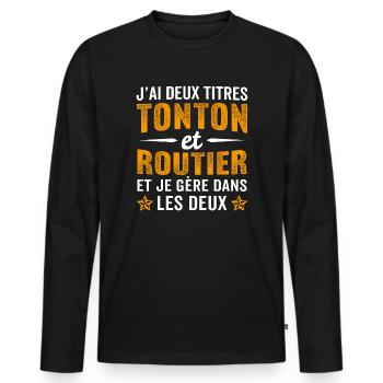 J'ai deux titres tonton et routier chauffeur - T-shirt manches longues Premium bio Homme - noir - Devant - Nico (187cm)