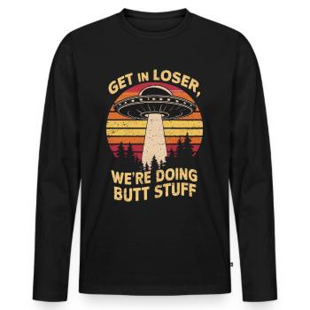 Steige Ein Verlierer, Wir Machen Unsinn Im All - Männer Premium Bio Langarmshirt - Schwarz - Vorne - Nico (187cm)