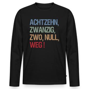 Achtzehn, Zwanzig, Zwo, Null, weg! Skatsprüche - Männer Premium Bio Langarmshirt - Schwarz - Vorne - Nico (187cm)