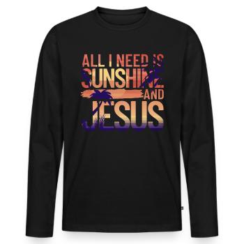 Alles was ich brauche ist Sonnenschein und Jesus R - Männer Premium Bio Langarmshirt - Schwarz - Vorne - Nico (187cm)