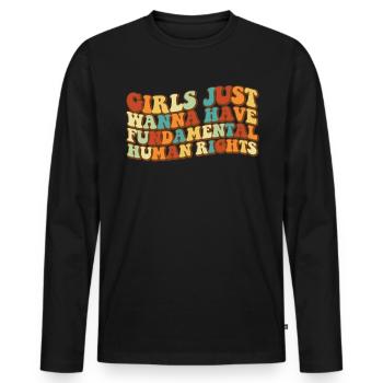 M�dchen wollen nur grundlegende Menschenrechte hab - Männer Premium Bio Langarmshirt - Schwarz - Vorne - Nico (187cm)
