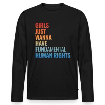 M�dchen wollen nur grundlegende Menschenrechte hab - Männer Premium Bio Langarmshirt - Schwarz - Vorne - Nico (187cm)