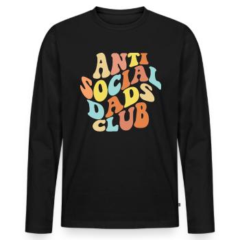 Anti Social Dads Club Introvertierte M�nner Anti-S - Männer Premium Bio Langarmshirt - Schwarz - Vorne - Nico (187cm)