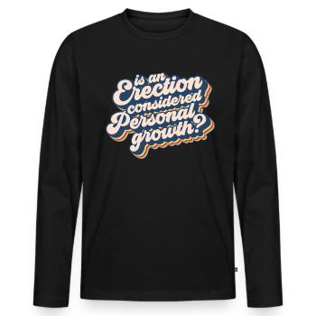 Ist eine Erektion als pers�nliches Wachstum BonerM - Männer Premium Bio Langarmshirt - Schwarz - Vorne - Nico (187cm)