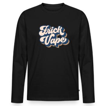 Frick Vape Retro Anti Vaping kein Vape FRICK VAPE - Männer Premium Bio Langarmshirt - Schwarz - Vorne - Nico (187cm)