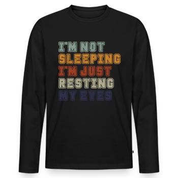 Ich schlafe nicht, ich ruhe nur meine Augen aus - Männer Premium Bio Langarmshirt - Schwarz - Vorne - Nico (187cm)