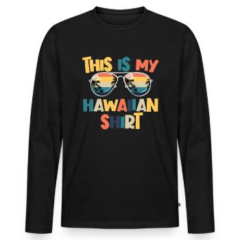 Dies ist mein hawaiianisches Hemd Aloha Luau Hawai - Männer Premium Bio Langarmshirt - Schwarz - Vorne - Nico (187cm)