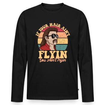 Wenn deine Haare nicht fliegen, versuchst du keine - Männer Premium Bio Langarmshirt - Schwarz - Vorne - Nico (187cm)