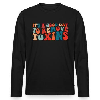 Es ist ein guter Tag, um Giftdialyse zu entfernenD - Männer Premium Bio Langarmshirt - Schwarz - Vorne - Nico (187cm)