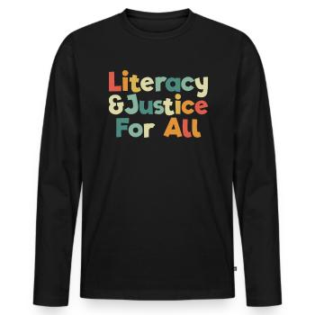Alphabetisierung und Gerechtigkeit für alle Bücher - Männer Premium Bio Langarmshirt - Schwarz - Vorne - Nico (187cm)