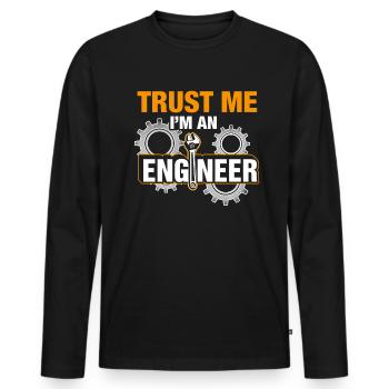 Croyez-moi, je suis un ingénieur en génie mécanique - T-shirt manches longues Premium bio Homme - noir - Devant - Nico (187cm)