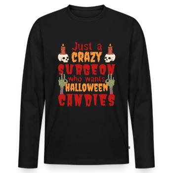 Creepy funny Halloween saying surgeon - Men's Premium Organic Long Sleeve Shirt - black - Front - Nico (187cm)