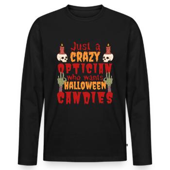 Creepy funny Halloween saying optician - Men's Premium Organic Long Sleeve Shirt - black - Front - Nico (187cm)