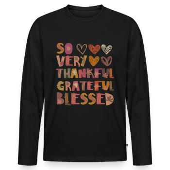 Thankful Grateful Blessed Herbst Dankbarkeit - Männer Premium Bio Langarmshirt - Schwarz - Vorne - Nico (187cm)